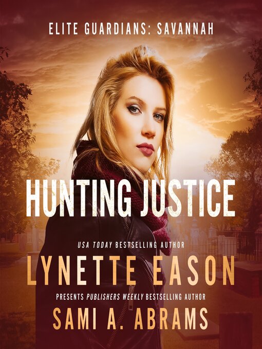 Title details for Hunting Justice by Lynette Eason - Wait list